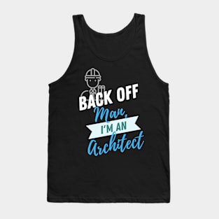 Back Off Architect Tank Top